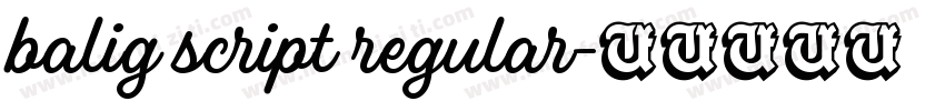 balig script regular字体转换